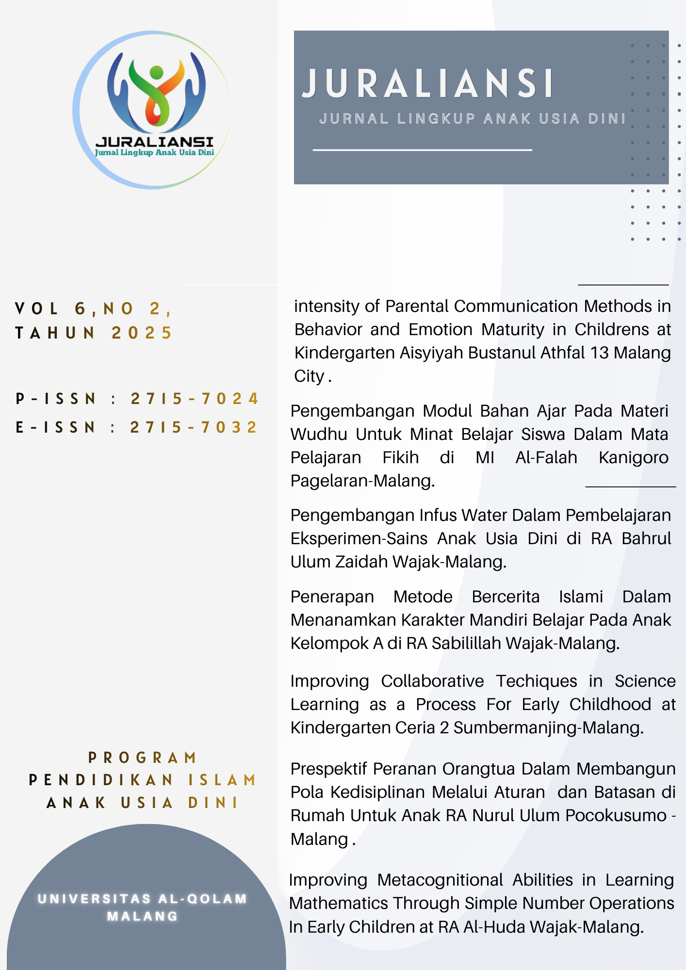 					View Vol. 6 No. 2 (2025): JURALIANSI (JURNAL LINGKUP ANAK USIA DINI)
				
